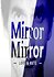 Mirror Mirror: Love and Hate