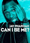 Jay Pharoah: Can I Be Me?